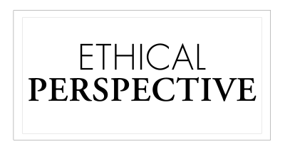 Ethical Perspective