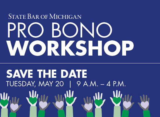 Pro Bono Workshop image - Save the Date for May 20, 2025, from 9 a.m. to 4 p.m.